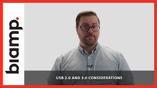 Biamp Devio: USB 2.0 and 3.0 Considerations