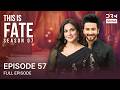 THIS IS FATE | Season 7 - Episode 57 | Kundali Bhagya | Dubbed in English | GG16