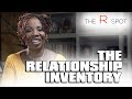 *BONUS EPISODE * The Relationship Inventory - The R Spot