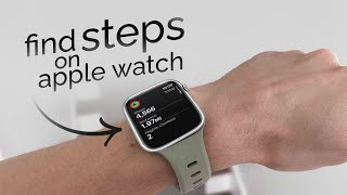 Where to Find Steps on Apple Watch tutorial