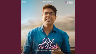 Download Lagu Dil Tu Bata