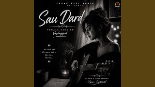 Sau Dard (Female Version)