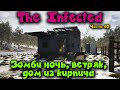 Кирпичный дом, Ветряк, Батареи -  The Infected