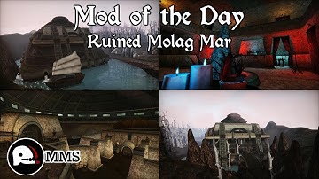 Morrowind Mod of the Day - Ruined Molag Mar Showcase
