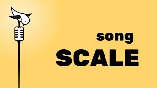 Song scale