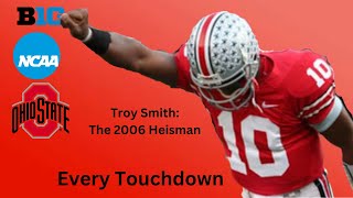 The Forgotten Heisman Every Touchdown From Troy Smiths 2006 Season