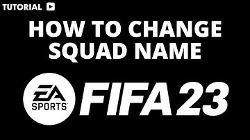 How to change squad name in FIFA 23