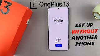 How To Set Up OnePlus 13 Without Another Phone - Full Guide Wealth