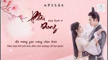[Vietsub] OST Như Ý Phương Phi | Phù Dung - Cúc Tịnh Y
