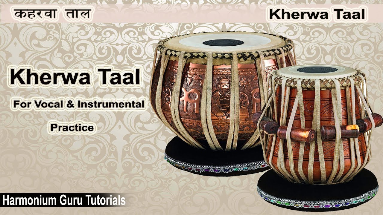 Taal Kherwa Tabla for practicing vocal and instrumental on harmonium YouTube