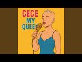 ملکه من CeCe