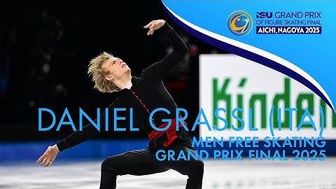 Daniel GRASSL (ITA) | Men Free Skating | Grand Prix Final 2025 | #GPFigure