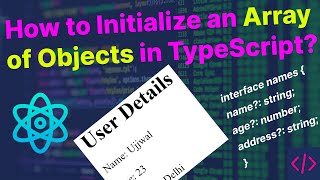 React JS Tutorial - Basic to Advance  🔥 How to Initialize an Array of Objects in TypeScript