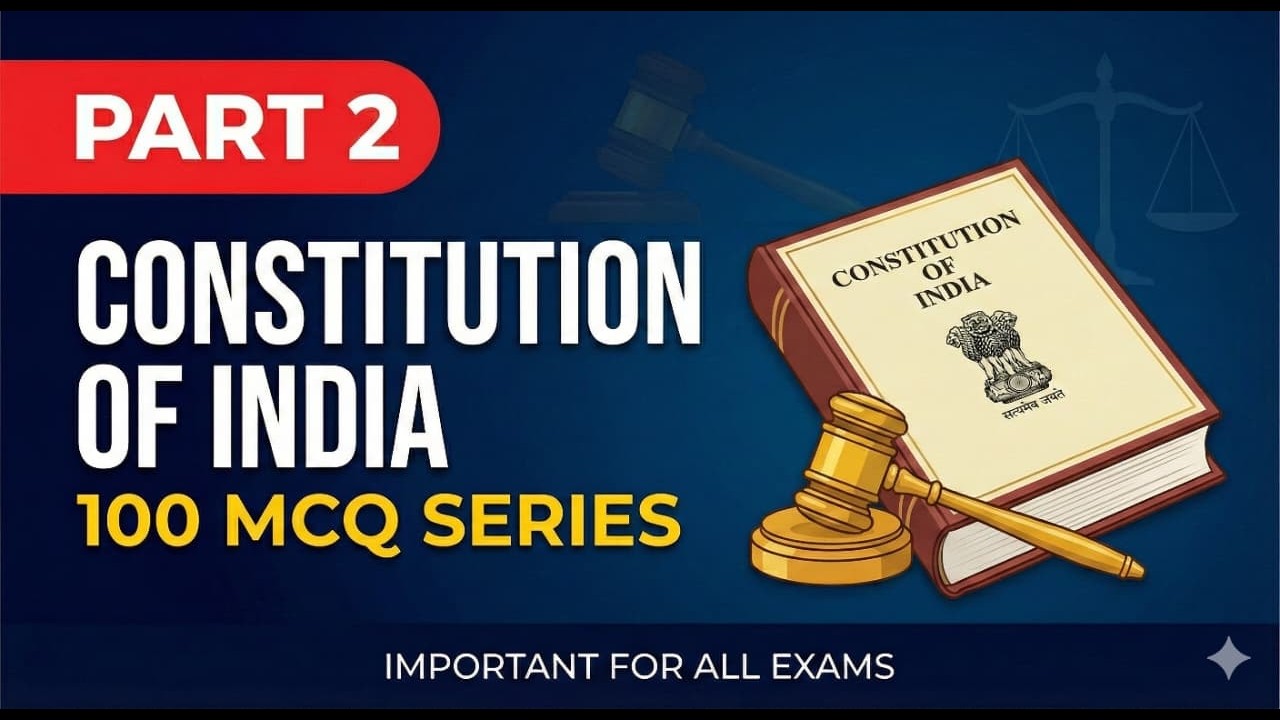 Constitution of India MCQs 🔥 | 100 Most Important Questions | Part 2 