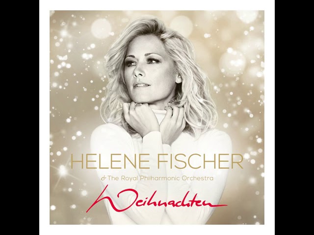 Helene Fischer - Am Weihnachtsbaum die Lichter brennen