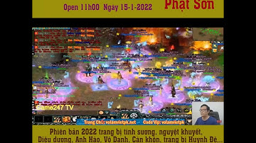 🔥🔥 Open 𝐬𝐞𝐫𝐯𝐞𝐫 Phật Sơn 11h ngày 15/1/2022🔥🔥  | võ lâm truyền kỳ #shorts