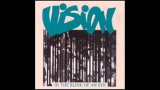 Video thumbnail of "Vision - The Only One"