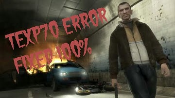 GTA 4 TEXP70 ERROR 100% SOLVED