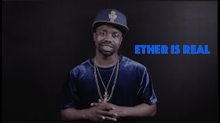 Ether Is Real | Back To The Basics