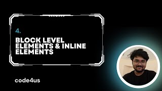 Types of HTML Elements || Block level Elements || Inline Elements