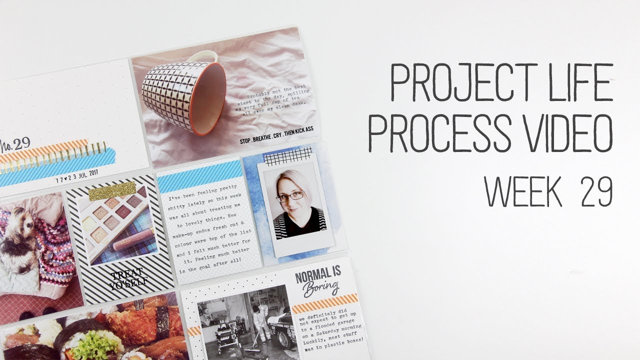 Week 29 Project Life Process - YouTube
