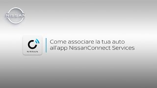Abbina la tua Nissan all’app MyNISSAN | Come funziona