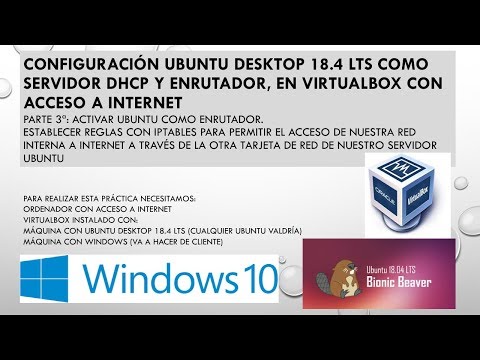 Ubuntu como servidor dhcp y router. Parte 3: configurar ubuntu 18.04 como router iptables