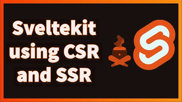 Sveltekit using CSR strategy and SSR strategy #15 #sveltekit