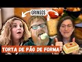 GRINGOS PROVANDO TORTA FRIA DE PÃO DE FORMA