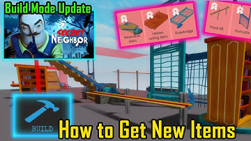 How To Get The New Build Mode Items.... (Piggy X Secret Neighbor)