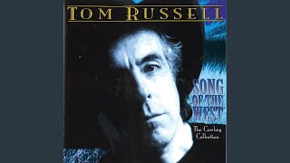Video thumbnail of "Tom Russell - South Coast"