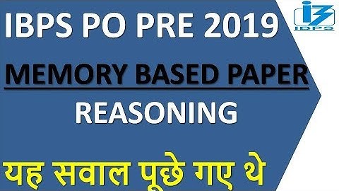 IBPS PO PRE 2019 MEMORY BASED PUZZLES || REASONING PAPER || 12TH OCT, 2019