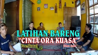 CINTA ORA KUASA - Dian Anic - LATIHAN BARENG