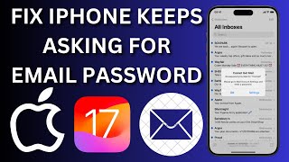 How To Fix iPhone Keeps Asking For Email Password