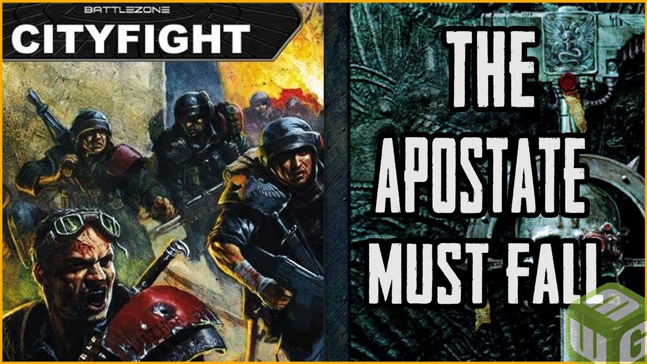 The Apostate Must Fall - CityFight - Witch Hunters vs Imperial Guard Adversaries 4th Ed 40k Batrep