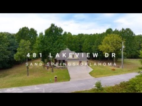 481 Lakeview Dr, Sand Springs, OK home video tour
