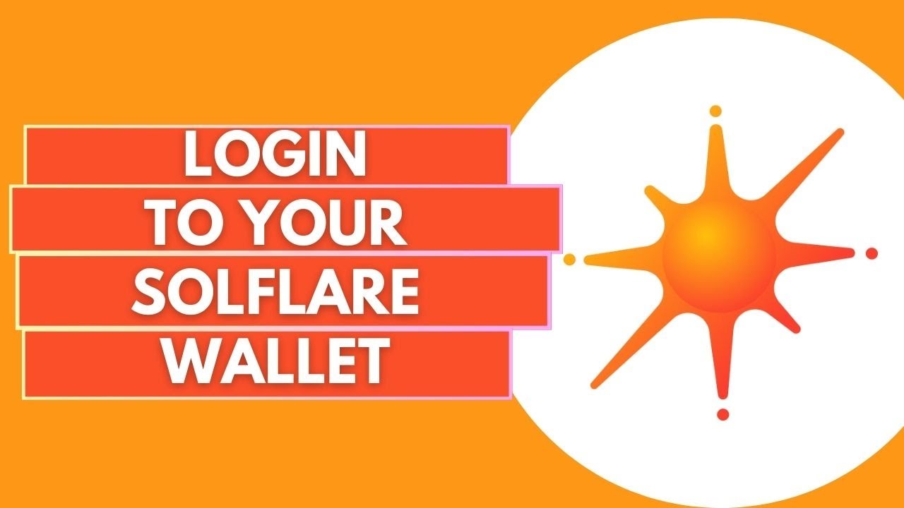 Solflare Log In How Can You Login To Your Solflare Wallet - YouTube