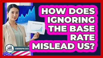 How Does Ignoring The Base Rate Mislead Us?