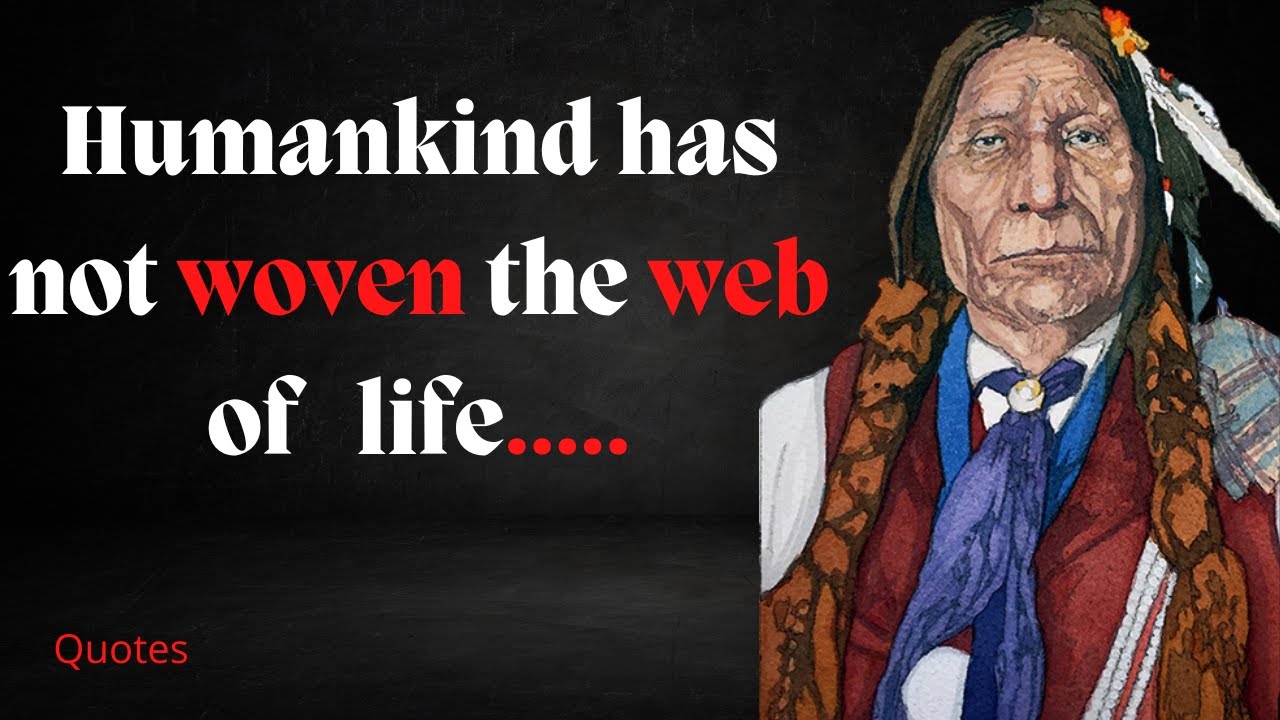 ''Quotes'' These Native American Proverbs Are Life Changing - YouTube