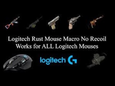 Logitech Rust Script 2023 New Recoil! Logitech - YouTube