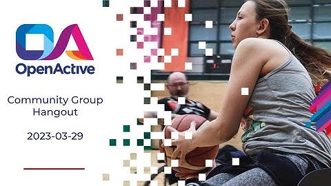 OpenActive W3C Community Group Meeting / 2023-03-29