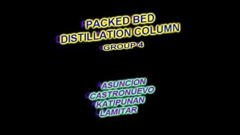 HAM LT3 (Group 4) - Packed Bed Distillation Column