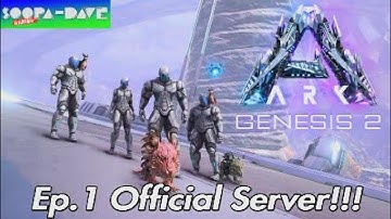 Ark Survival Evolved Genesis Part 2 Let
