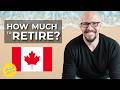 Easily Figure Out How Much You Need To Retire In Canada Easily Figure Out How Much You Need To Retire In Canada