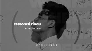afzal haekal - restorasi rindu (slowed   reverb)