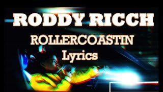 Roddy Ricch - Rollercoastin (lyrical video)