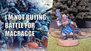 I Wont Be Buying Battle For Macragge