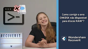 Como converter uma unidade de RAW para NTFS?