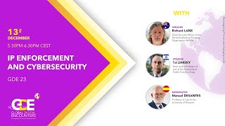 Global Digital Encounters (23): IP Enforcement and Cybersecurity