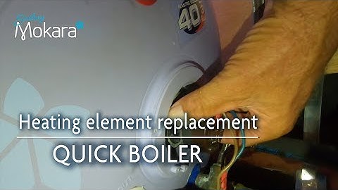 Heating Element Replacement - Quick Boiler